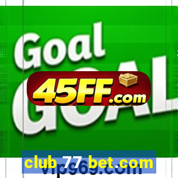 club 77 bet.com